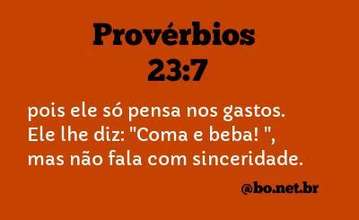 provérbios 23 7 - provérbios 21 19